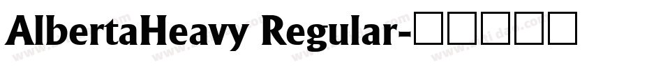AlbertaHeavy Regular字体转换